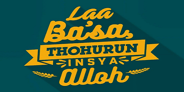 Laa Ba'sa Thohurun Insya Allah Bahasa Arab, Latin dan Artinya